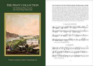 N. Carolan & C. Uí Éigeartaigh eds., The Pigot Collection: Irish traditional music from the John Edward Pigot Manuscripts (ITMA, 2024)